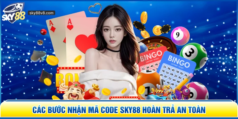 Nhận Mã Code Sky88 Hoàn Trả - Trải Nghiệm Thưởng Mỗi Ngày