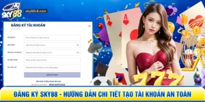 Hướng Dẫn Sky88: Chìa Khóa Làm Chủ Thế Giới Giải Trí