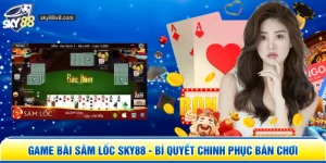 Game Bài Sky88: Đấu Trí Đỉnh Cao – Nhận Thưởng Cực Lớn