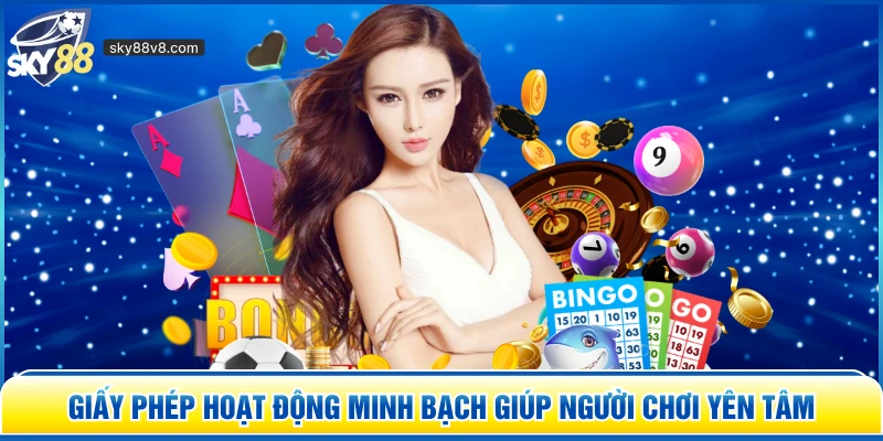 Giấy Phép Hoạt Động Sky88 - Chuẩn Pháp Lý, Đáng Tin Cậy