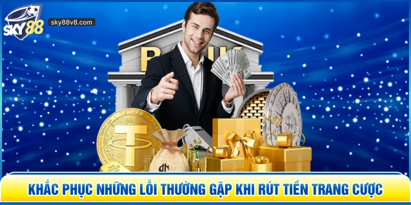 Rút Tiền Sky88 – Hướng Dẫn Thực Hiện Giao Dịch Nhanh Chóng