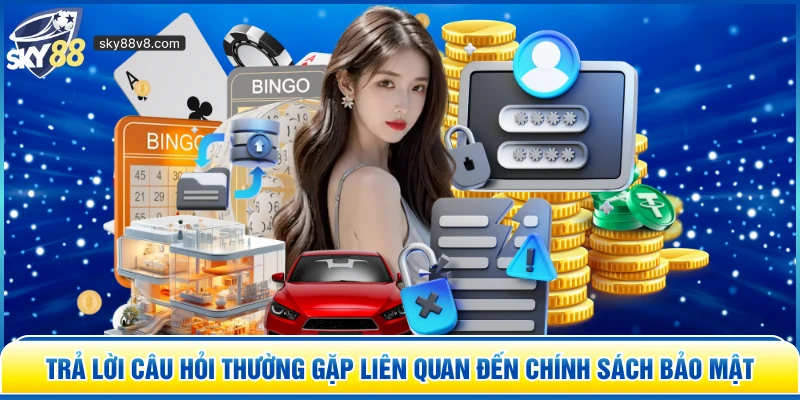 Chính Sách Bảo Mật Sky88 - Bảo Vệ Quyền Riêng Tư Tuyệt Đối